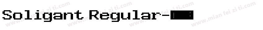 Soligant Regular字体转换